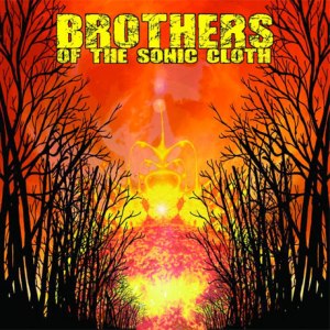 Brothers of the Sonic Cloth