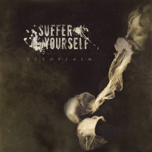 Suffer Yourself