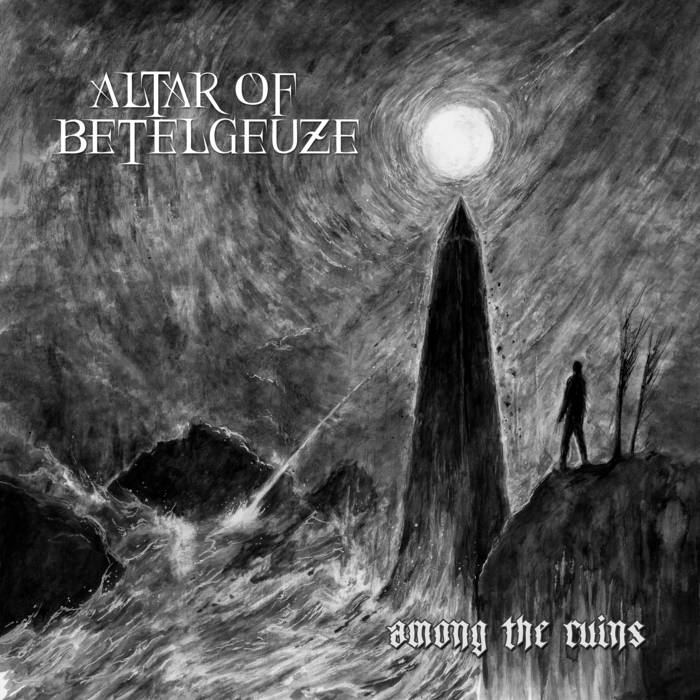 Altar of Betelgeuze – Among the Ruins&nbsp;(Review)
