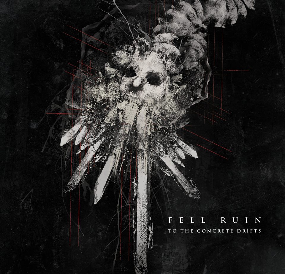 Fell Ruin – To the Concrete Drifts&nbsp;(Review)