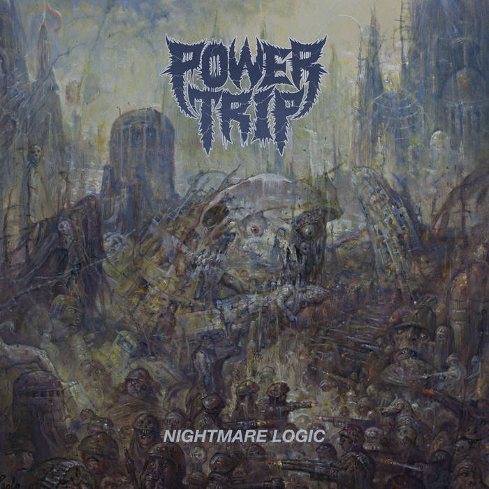 Power Trip – Nightmare Logic&nbsp;(Review)