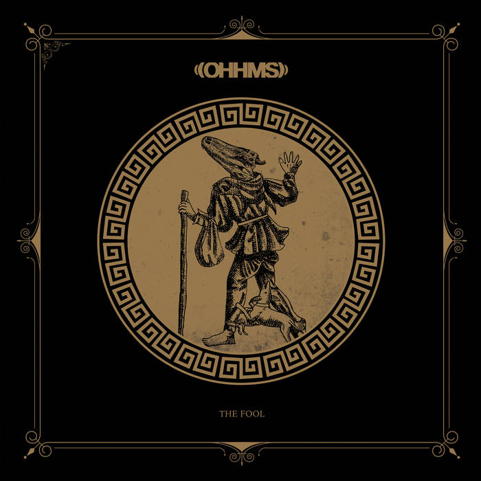 Ohhms – The Fool&nbsp;(Review)