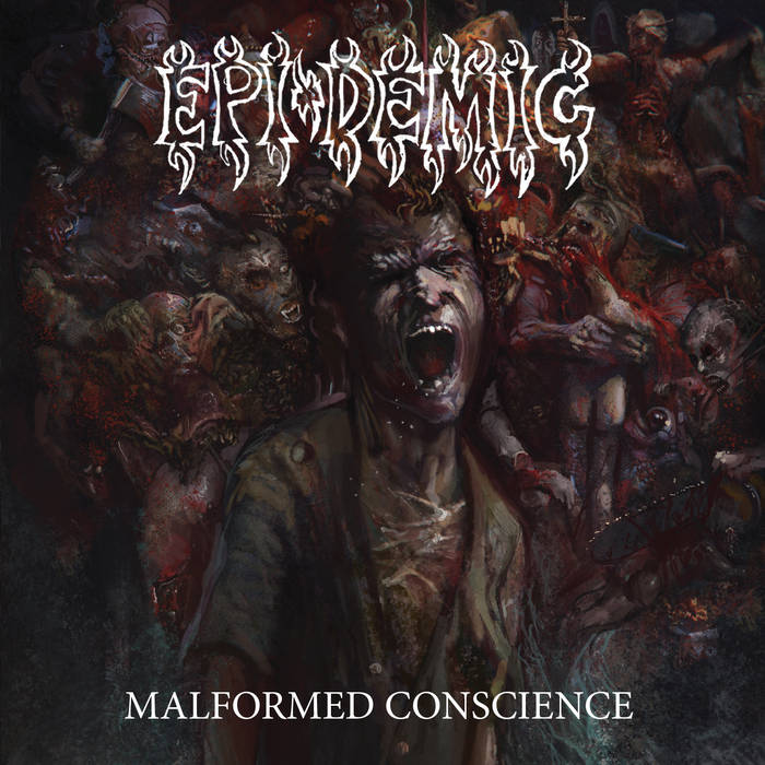 Epi-Demic – Malformed Conscience&nbsp;(Review)