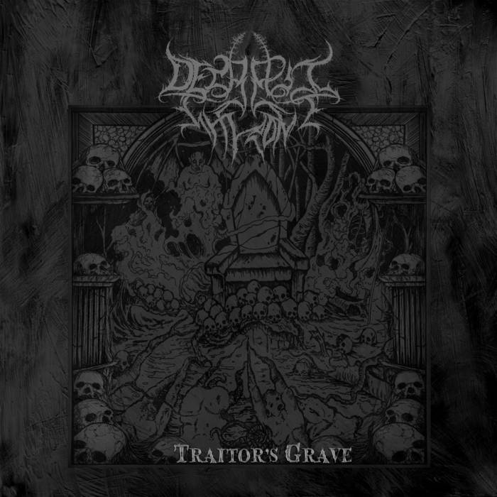 Decrepit Throne – Traitor’s Grave&nbsp;(Review)