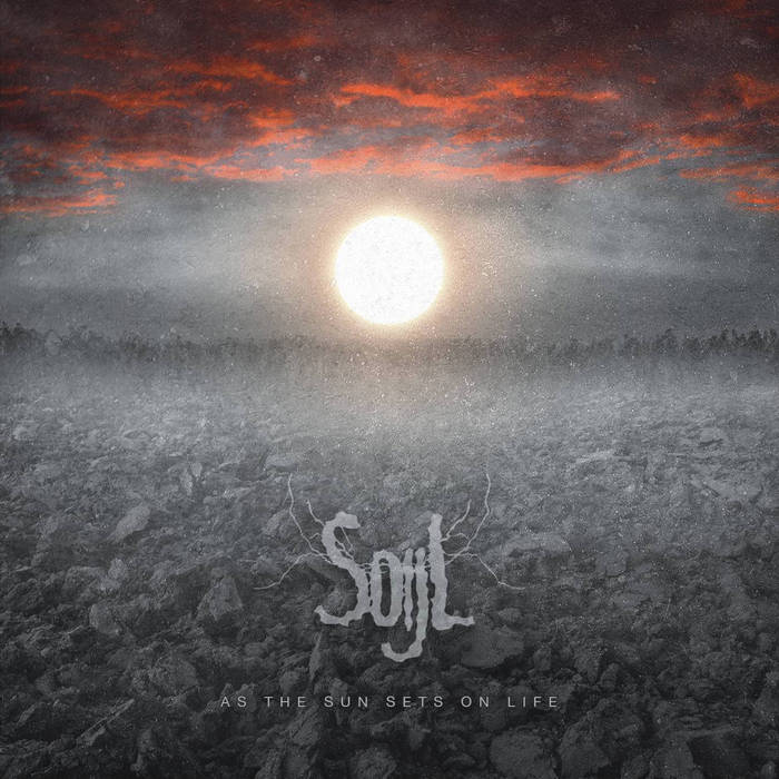 Soijl – As the Sun Sets on Life&nbsp;(Review)