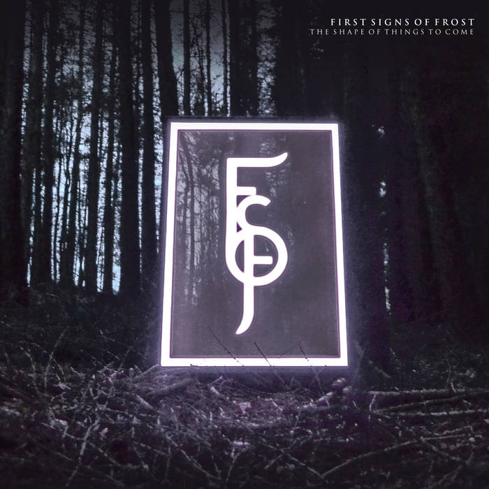 First Signs of Frost – The Shape of Things to Come&nbsp;(Review)
