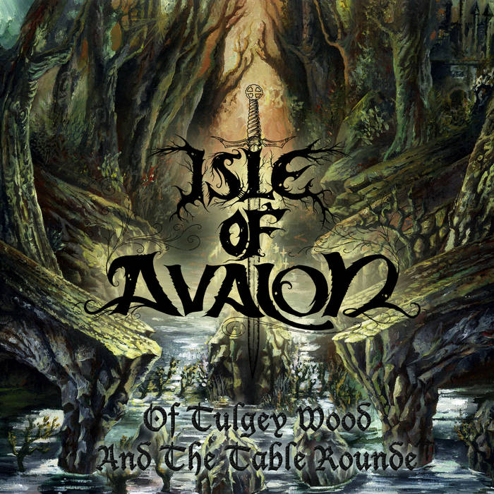 Isle of Avalon – Of Tulgey Wood and the Table Rounde&nbsp;(Review)