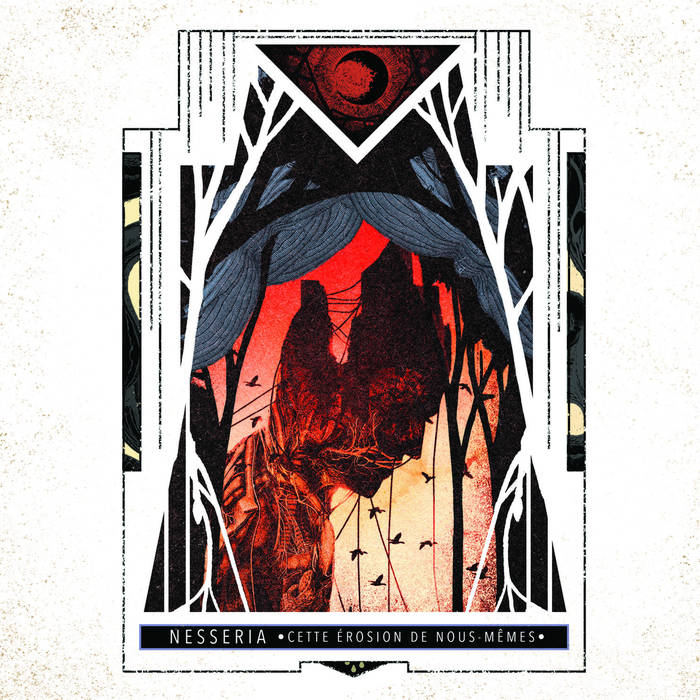 Nesseria – Cette Érosion de nous Mêmes&nbsp;(Review)