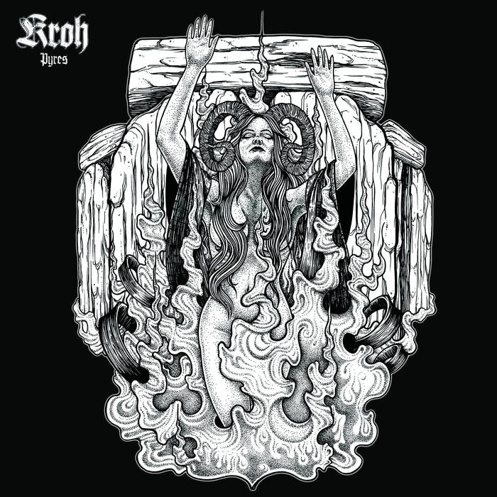 Kroh – Pyres&nbsp;(Review)