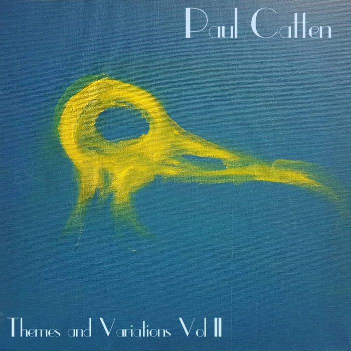 Paul Catten – Themes and Variations Vol. 2&nbsp;(Review)
