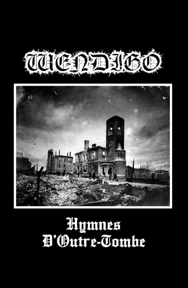 Wendigo – Hymnes D’Outre-Tombe (Review)