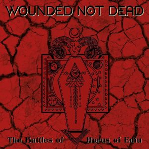 Wounded Not Dead