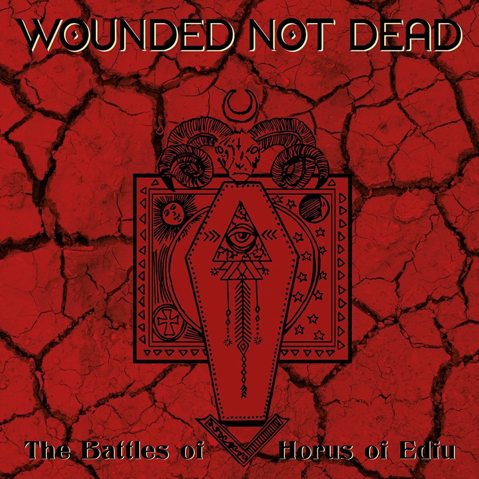 Wounded Not Dead – The Battles of Horus of Edfu&nbsp;(Review)