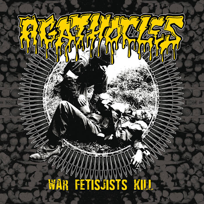 Agathocles/Psychoneurosis – War Fetisjists Kill/Grind Resurrection – Split&nbsp;(Review)