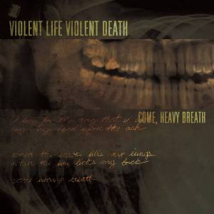 Violent Life Violent Death