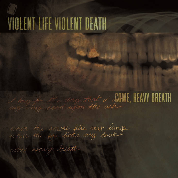 Violent Life Violent Death – Come, Heavy Breath&nbsp;(Review)