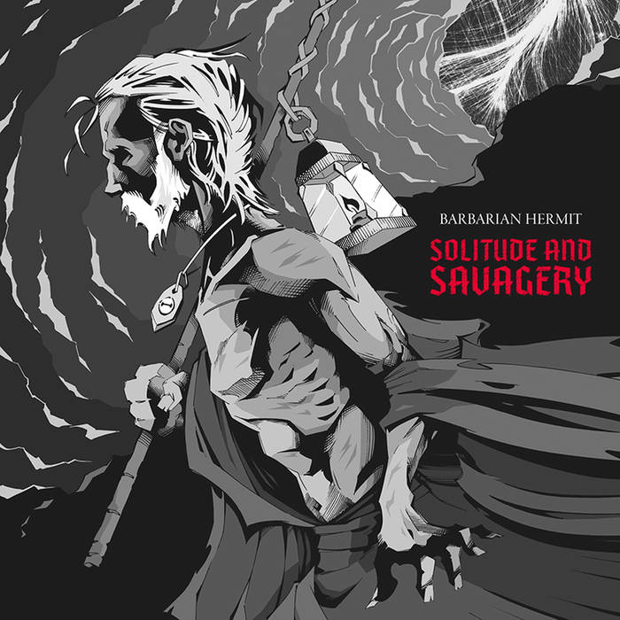 Barbarian Hermit – Solitude and Savagery&nbsp;(Review)