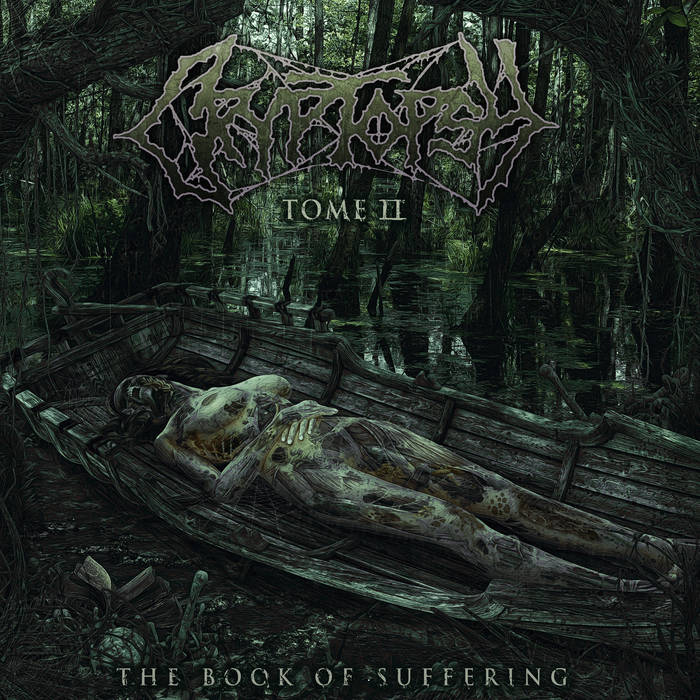Cryptopsy – The Book of Suffering – Tome II&nbsp;(Review)