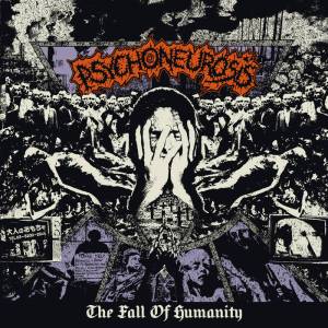 Psychoneurosis - The Fall of Humanity