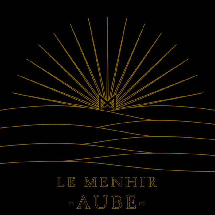 Le Menhir – Aube&nbsp;(Review)