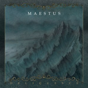 Maestus - Deliquesce