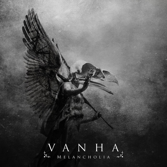 Vanha – Melancholia&nbsp;(Review)