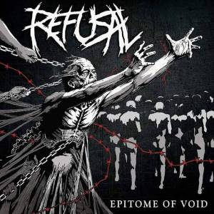 Refusal - Epitome of Void