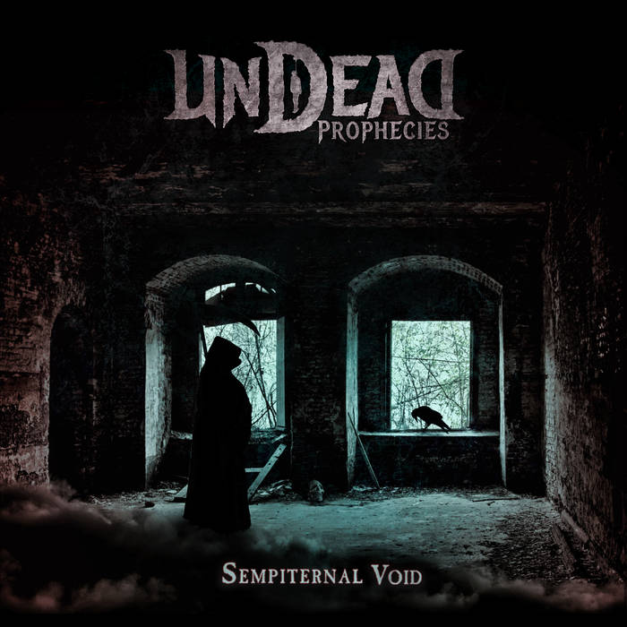 Undead Prophecies – Sempiternal Void&nbsp;(Review)