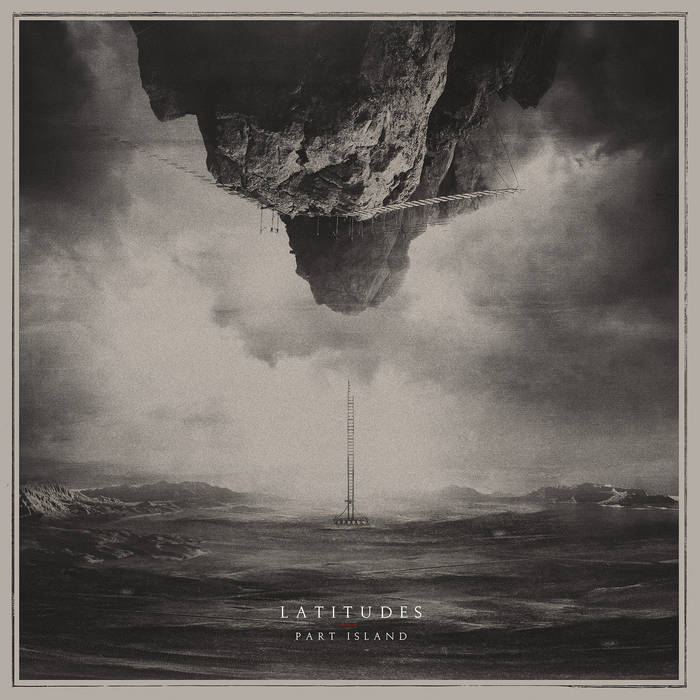 Latitudes – Part Island&nbsp;(Review)