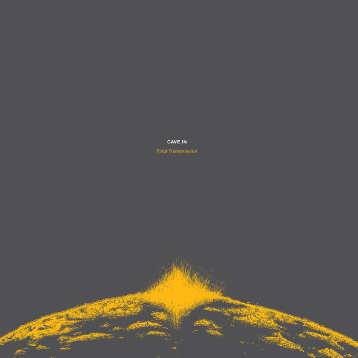 Cave In – Final Transmission&nbsp;(Review)