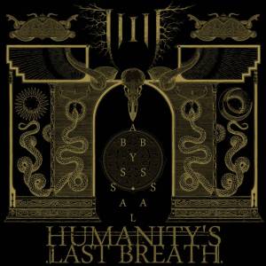 Humanity's Last Breath - Abyssal