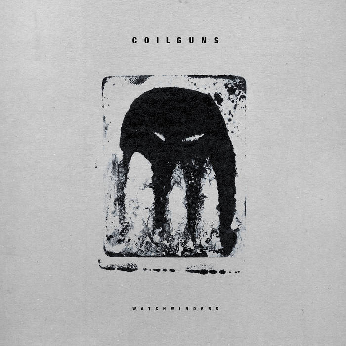 Coilguns – Watchwinders&nbsp;(Review)