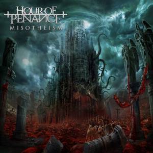 Hour of Penance - Misotheism