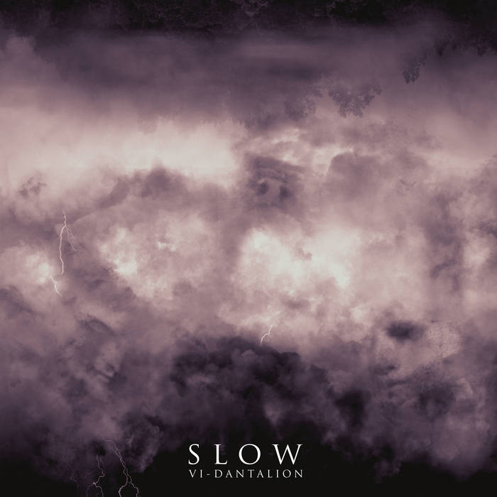 Slow – VI – Dantalion&nbsp;(Review)