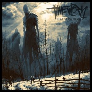 Timeworn - Leave the Soul for Now