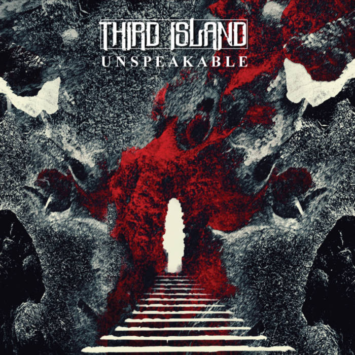 Third Island – Unspeakable&nbsp;(Review)
