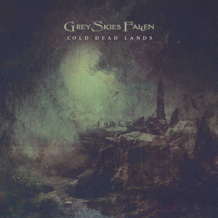 Grey Skies Fallen – Cold Dead Lands&nbsp;(Review)