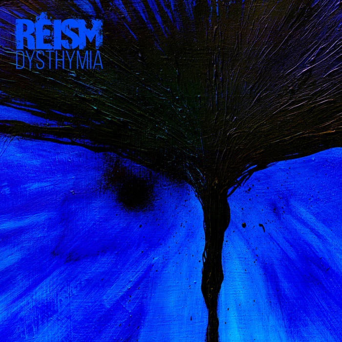 Reism – Dysthymia&nbsp;(Review)
