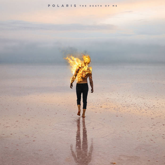 Polaris – The Death of Me&nbsp;(Review)
