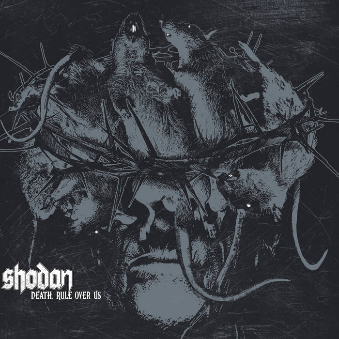 Shodan – Death, Rule over Us&nbsp;(Review)