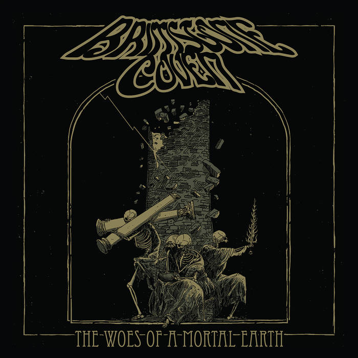 Brimstone Coven – The Woes of a Mortal Earth&nbsp;(Review)