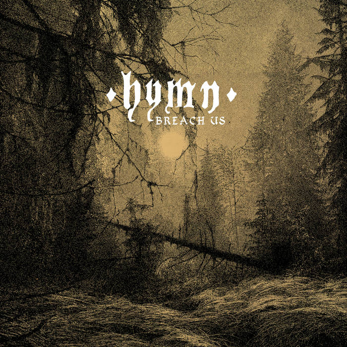 Hymn – Breach Us&nbsp;(Review)