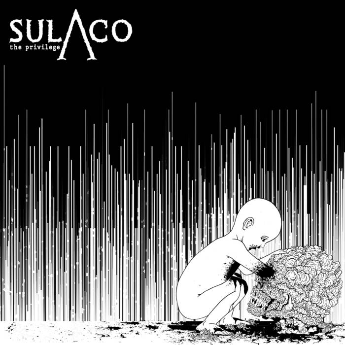 Sulaco – The Privilege&nbsp;(Review)