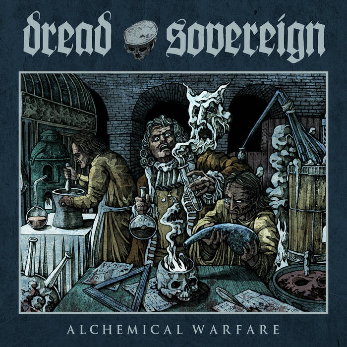 Dread Sovereign – Alchemical Warfare&nbsp;(Review)