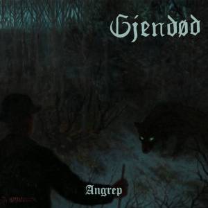 Gjendød - Angrep