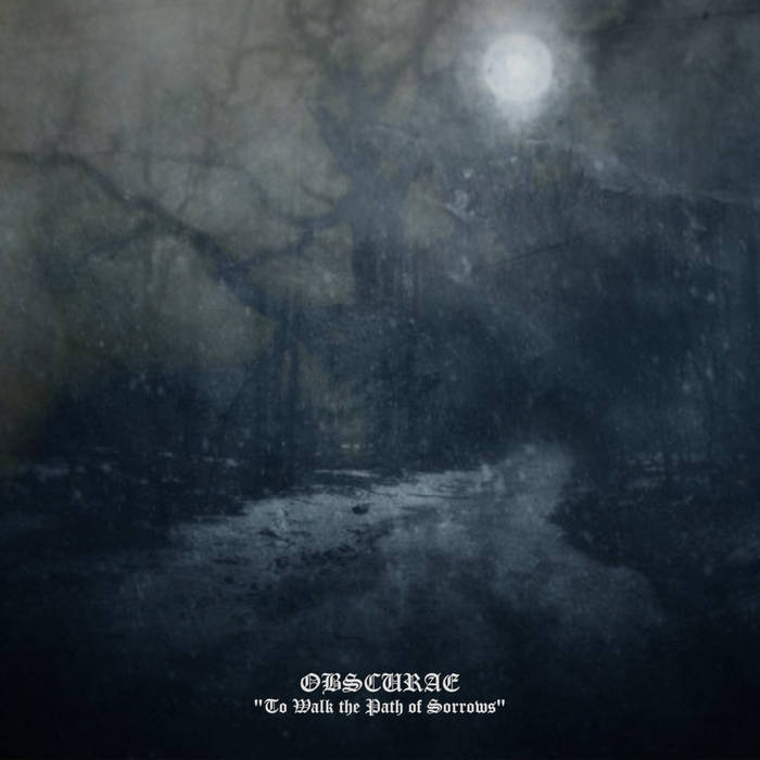 Obscurae – To Walk the Path of Sorrows&nbsp;(Review)