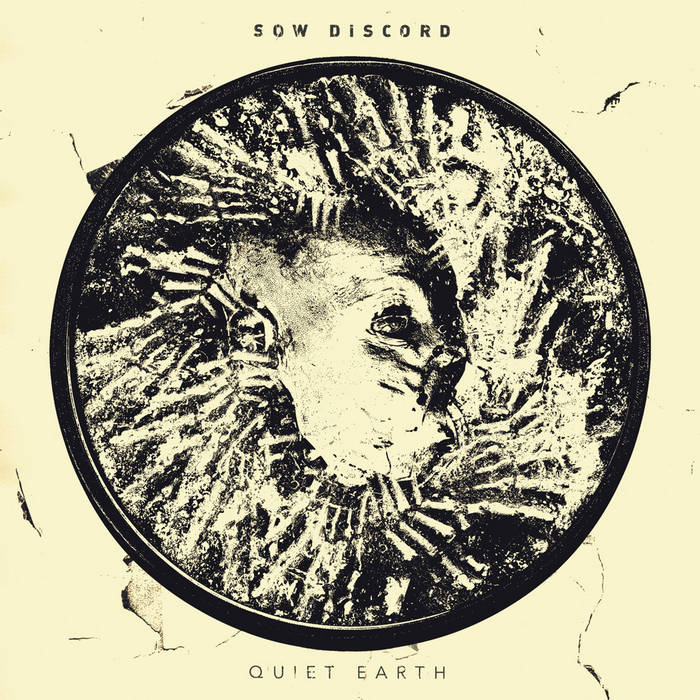 Sow Discord – Quiet Earth&nbsp;(Review)