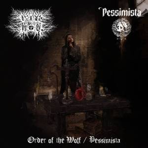 Order of the Wolf Pessimista - Split
