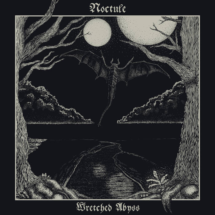 Noctule – Wretched Abyss&nbsp;(Review)