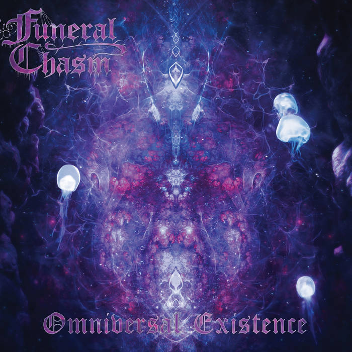 Funeral Chasm – Omniversal Existence&nbsp;(Review)